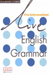 LIVE ENGLISH GRAMMAR PRE INTERMEDIATE SB | 9789603794271