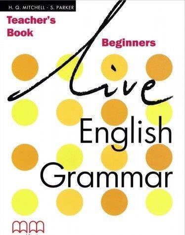 LIVE ENGLISH GRAMMAR BEGINNERS TB | 9789603794240