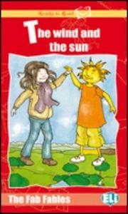 THE WIND AND THE SUN (LIBRO + AUDIO) | 9788881487837