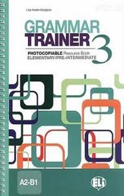 GRAMMAR TRAINER 3 | 9788853605085 | LISA KESTER-DODGSON