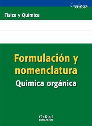 CUAD OXFORD FIS Y QUIM FOR ORGANICA 08 | 9788467338898 | RODRíGUEZ MORALES, MANUEL