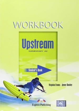 UPSTREAM A2 WORKBOOK S´S CUADERNO ALUMNO | 9781845587581 | VIRGINIA EVANS-JENNY DOOLEY