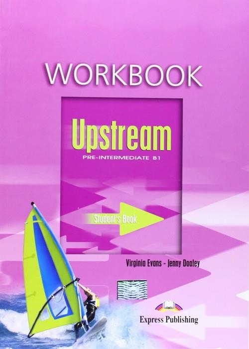 UPSTREAM B1 WORKBOOK CUADERNO ALUMNO | 9781845584092 | VIRGINIA EVANS-JENNY DOOLEY