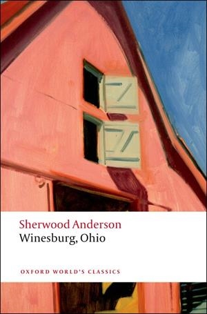WINESBURG, OHIO | 9780199540723 | SHERWOOD ANDERSON