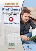PROFICIENCY CPE SUCCEED IN CAMBRIDGE PRACTICE TESTS SB | 9781781640104