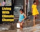LIVING WITH CLIMATE CHANGE-NON-FICTION-COPPER - BAND 12 | 9780007231188