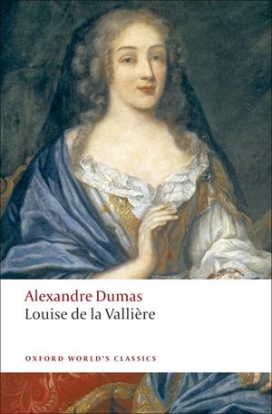 LOUISE DE LA VALLIERE | 9780199538454 | ALEXANDER DUMAS