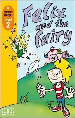 FELIX AND THE FAIRY LEVEL 2 SB + CD-ROM | 9789604432998