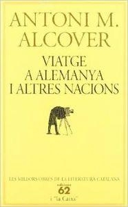 VIATGE A ALEMANYA I ALTRES NACIONS | 9788429741094 | Alcover, Antoni M.
