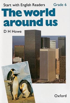WORLD AROUND US | 9780194335744 | HOWE, D.H./HOPKINS, FELICITY/BORDER, ROSEMARY