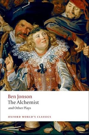 ALCHEMIST AND OTHER PLAYS, THE | 9780199537310 | JONSON