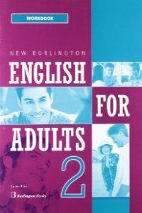 NEW BURLINGTON ENGLISH FOR ADULTS 2 WB | 9789963483686