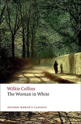 WOMAN IN WHITE ED 08 | 9780199535637 | WILKIE COLLINS