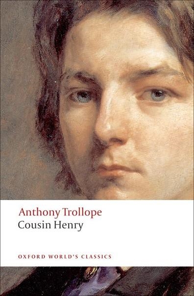 COUSIN HENRY (TROLLOPE) ED 08 | 9780199537679 | ANTHONY TROLLOPE