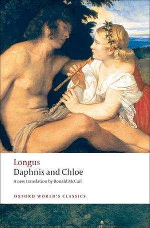 DAPHNIS AND CHLOE ED 08 | 9780199554959 | LONGUS
