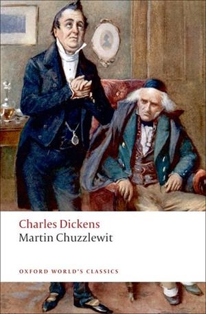 MARTIN CHUZZLEWIT (DICKENS) ED 08 | 9780199554003 | CHARLES DICKENS