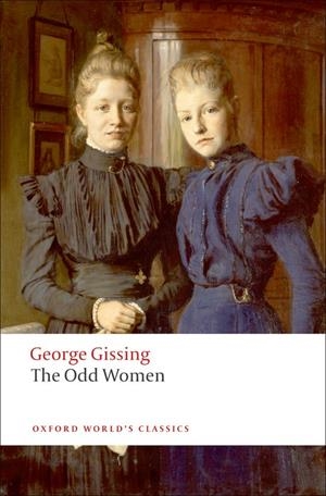 ODD WOMEN (GISSING) ED 08 | 9780199538300 | GEORGE GISSING