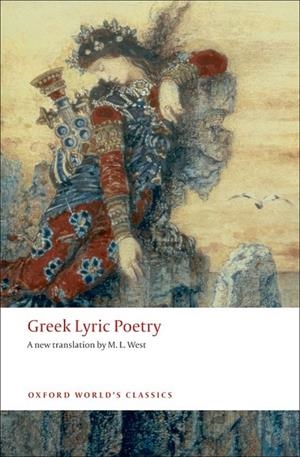 GREEK LYRIC POETRY ED 08 | 9780199540396 | M. L. WEST