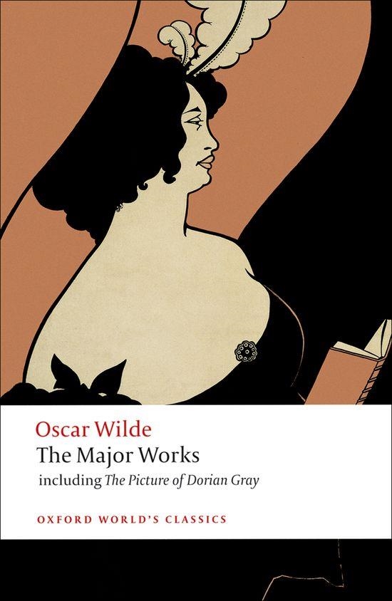 THE MAJOR WORKS (O. WILDE) ED 08 | 9780199540761 | OSCAR WILDE