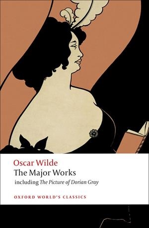 THE MAJOR WORKS (O. WILDE) ED 08 | 9780199540761 | OSCAR WILDE
