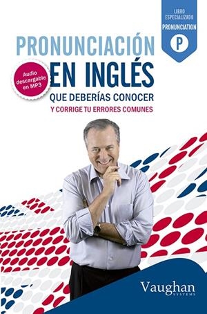 PRONUNCIACION INGLES QUE DEBERIA CONOCER | 9788492879410 | Richard Brown, David Waddell y Carmen Vallejo