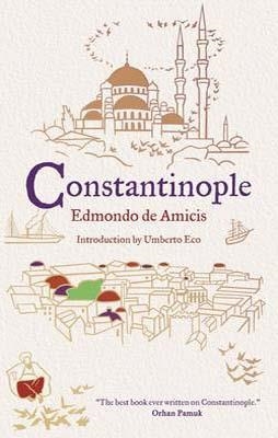 CONSTANTINOPLE | 9781847492661 | EDMONDO DE AMICIS