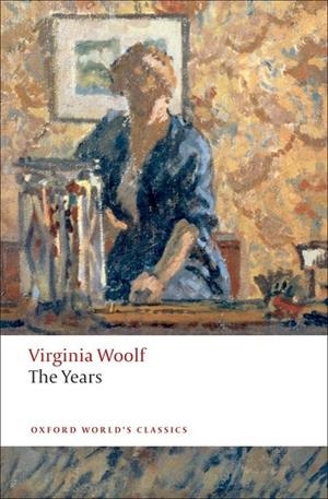 THE YEARS | 9780199555390 | VIRGINIA WOOLF
