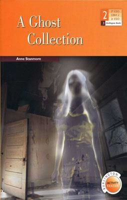 GHOST COLLECTION, A A2ºESO | 9789963475476 | ANNE STANMORE