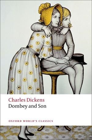 DOMBEY AND SON (DICKENS) N/ED | 9780199536283 | CHARLES DICKENS