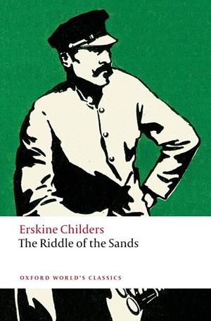 THE RIDDLE OF THE SANDS ED 08 | 9780199549719 | ERSKINE CHILDERS