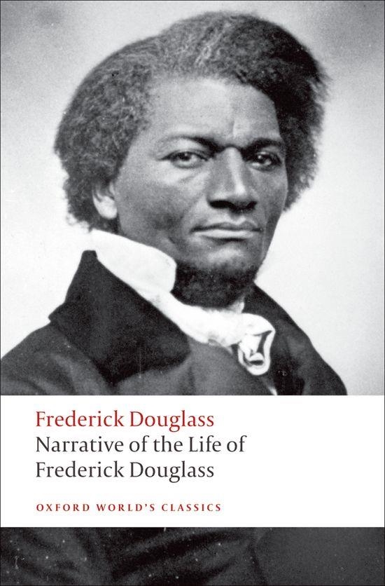 NARRATIVE OF THE LIFE OF FREDERICK DOUGLASS, AN AMERICAN SLAVE | 9780199539079 | FREDERICK DOUGLAS