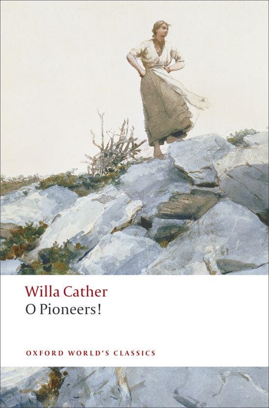 O PIONEERS! | 9780199552320 | WILLA CATHER