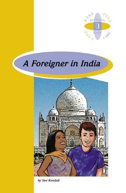 FOREIGNER IN INDIA, A A4ºESO | 9789963481705