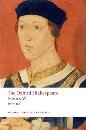 HENRY VI PART ONE (SHAKESPEARE)ED 09 | 9780199537105 | WILLIAM SHAKESPEARE