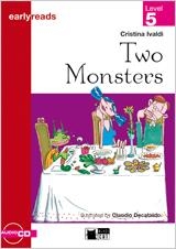 TWO MONSTERS-BLACK CAT EARLYREADS LEVEL 5 | 9788431684501 | CRISTINA IVALDI