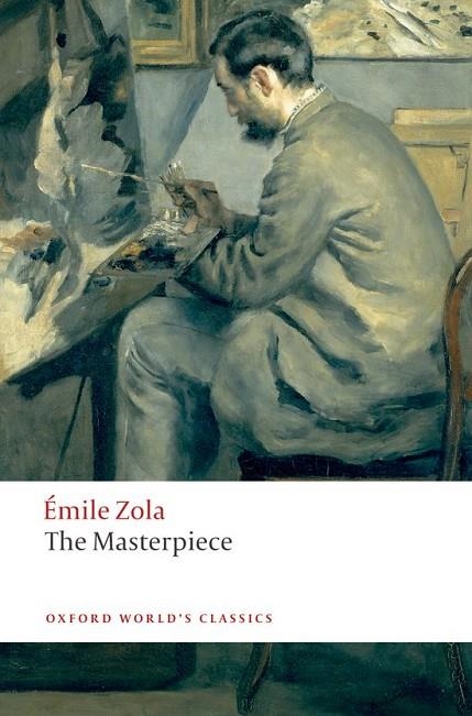 THE MASTERPIECE | 9780199536917 | EMILE ZOLA