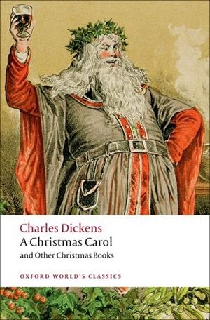 A CHRISTMAS CAROL AND OTHER CHRISTMAS BOOKS | 9780199536306 | CHARLES DICKENS