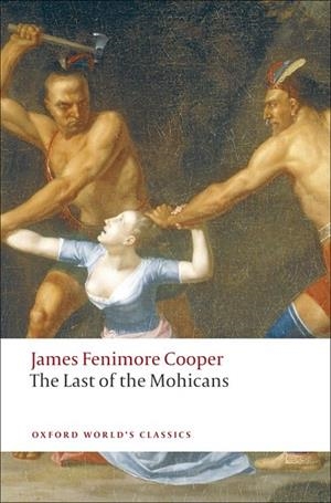 THE LAST OF THE MOHICANS | 9780199538195 | JAMES FENIMORE COOPER
