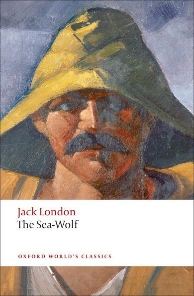 THE SEA-WOLF | 9780199554942 | JACK LONDON