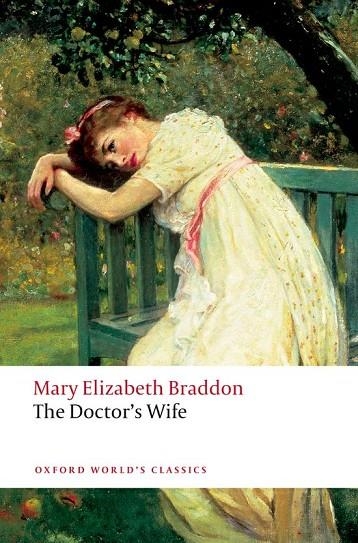THE DOCTOR'S WIFE | 9780199549801 | MARY ELIZABETH BRADDON