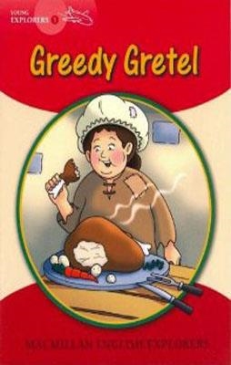 GREEDY GRETEL | 9781405059978 | VARIOS AUTORES