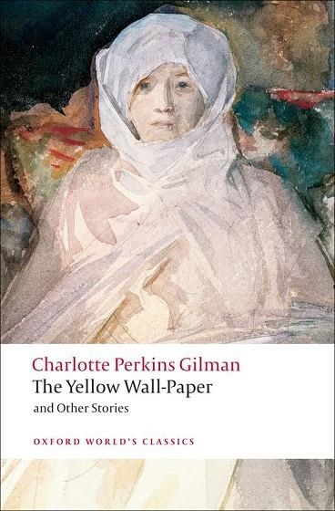 YELLOW WALL-PAPER (GILMAN) ED 08 | 9780199538843 | KEVIN CROSSLEY-HOLLAND