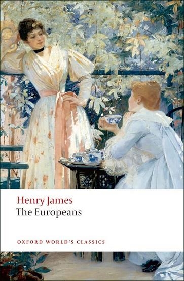 THE EUROPEANS | 9780199555635 | HENRY JAMES