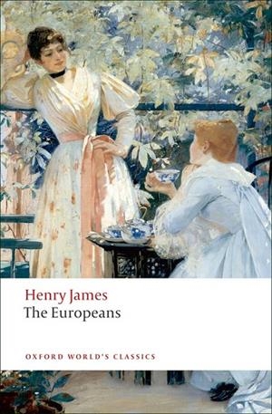 THE EUROPEANS | 9780199555635 | HENRY JAMES