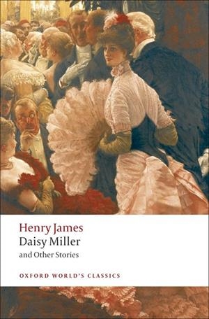 DAISY MILLER AND STORIES (JAMES) ED 08 | 9780199538560 | HENRY JAMES