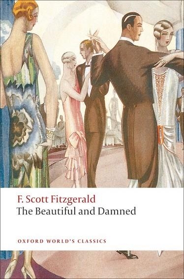 THE BEAUTIFUL AND DAMNED | 9780199539109 | F SCOTT FITZGERALD