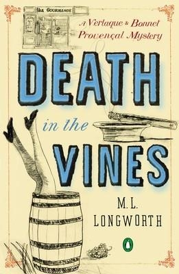 DEATH IN THE VINES | 9780143122449 | M L LONGWORTH