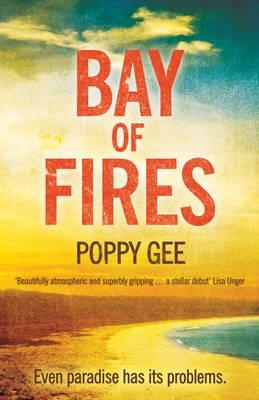 BAY OF FIRES | 9780755387854 | POPPY GEE