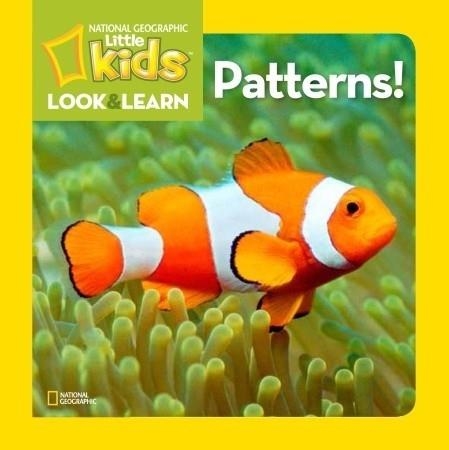 PATTERNS LOOK AND LEARN | 9781426311239 | NATIONAL GEOGRAPHIC KIDS