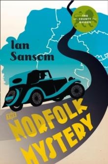 THE NORFOLK MYSTERY (COUNTY MYSTERIES BOOK 1) | 9780007360475 | IAN SANSOM